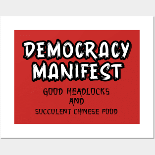 democracy manifest good headlocks Posters and Art